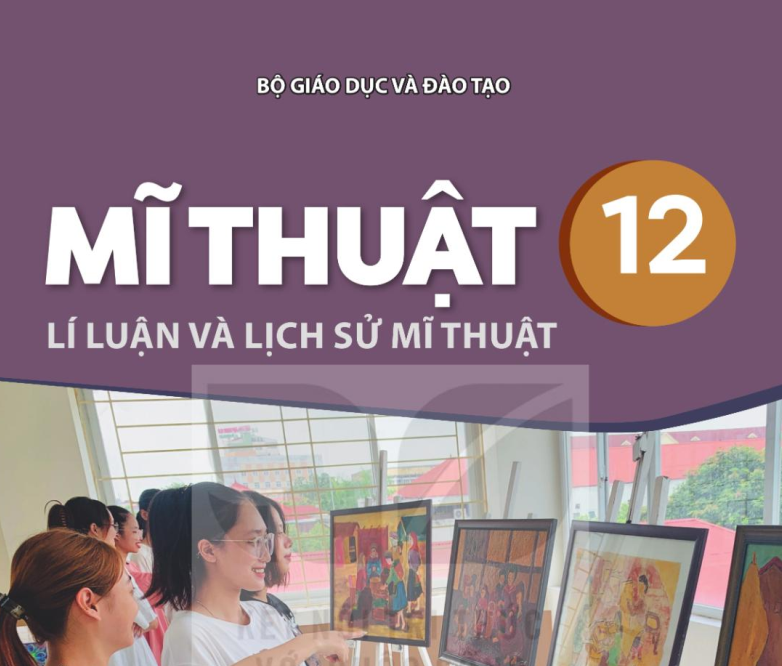 Sách giáo khoa Mĩ Thuật 12 - Lí luận và lịch sử mĩ thuật